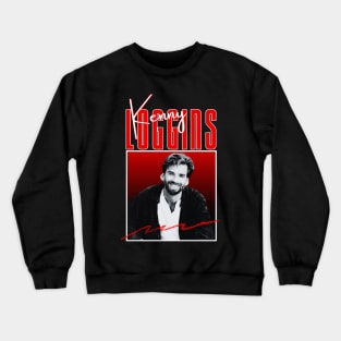 Kenny loggins///original retro Crewneck Sweatshirt